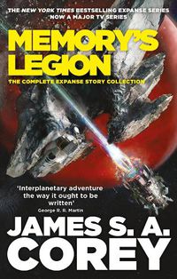 Cover image for Memory's Legion: The Complete Expanse Story Collection