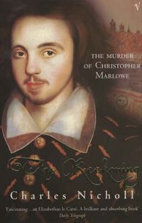 Cover image for The Reckoning: The Murder of Christopher Marlowe