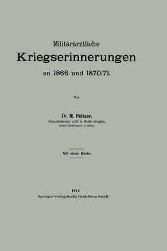 Cover image for Militararztliche Kriegserinnerungen an 1866 Und 1870/71