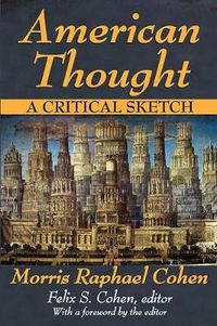 Cover image for American Thought: A Critical Sketch