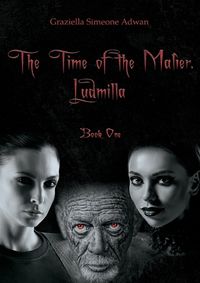 Cover image for The Time of the Malier. Ludmilla