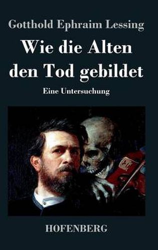 Cover image for Wie die Alten den Tod gebildet: Eine Untersuchung