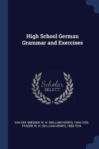 Cover image for High School German Grammar and Exercises
