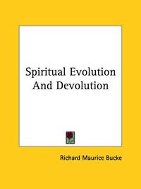 Cover image for Spiritual Evolution and Devolution