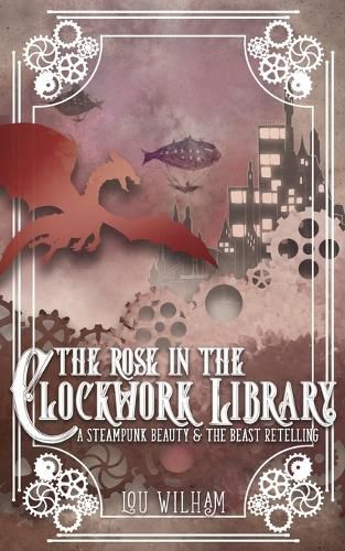 Cover image for The Rose in the Clockwork Library