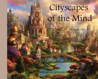 Cover image for Cityscapes of the Mind Volume 5