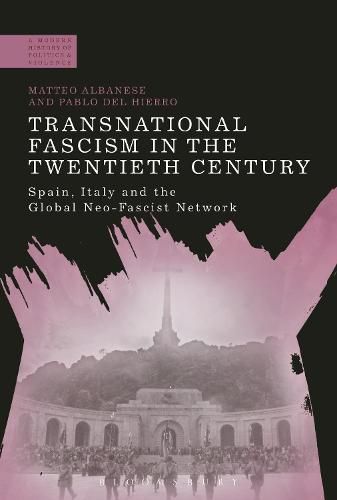 Cover image for Transnational Fascism in the Twentieth Century: Spain, Italy and the Global Neo-Fascist Network