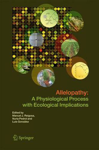 Cover image for Allelopathy: A Physiological Process with Ecological Implications