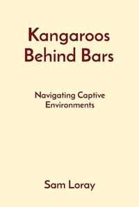 Cover image for Kangaroos Behind Bars