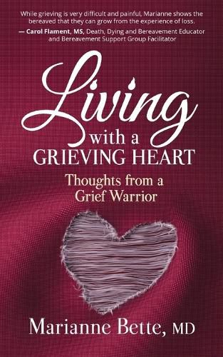 Cover image for Living with a Grieving Heart: Thoughts from a Grief Warrior