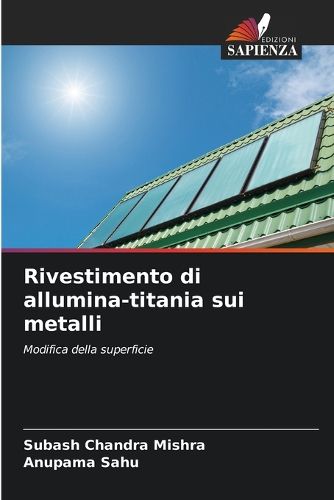 Cover image for Rivestimento di allumina-titania sui metalli