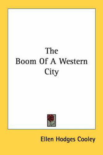 Cover image for The Boom of a Western City
