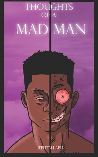 Cover image for Thoughts Of A Mad Man