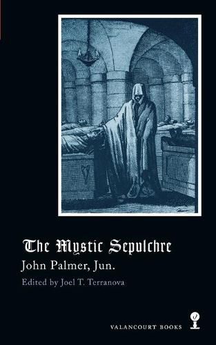 Cover image for The Mystic Sepulchre (Gothic Classics)