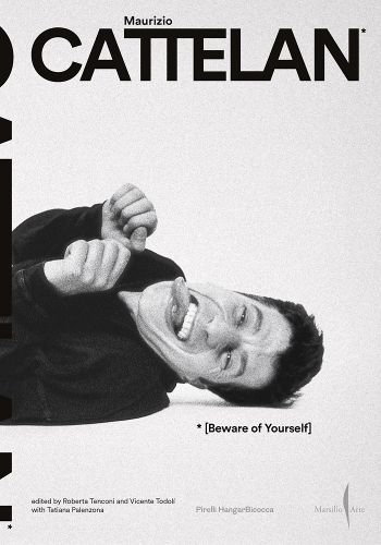 Cover image for Maurizio Cattelan: Beware of Yourself