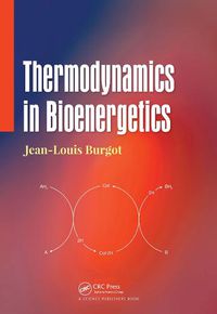 Cover image for Thermodynamics in Bioenergetics