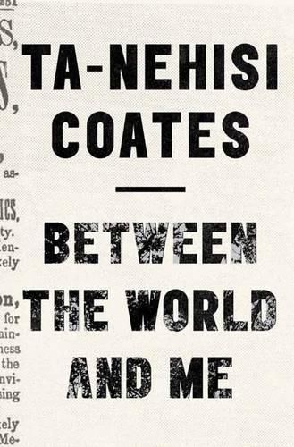 Cover image for Between the World and Me