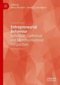 Cover image for Entrepreneurial Behaviour: Individual, Contextual and Microfoundational Perspectives