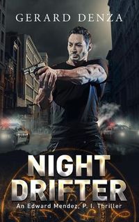 Cover image for Night Drifter: An Edward Mendez, P. I. Thriller