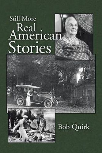 Cover image for Still More Real American Stories