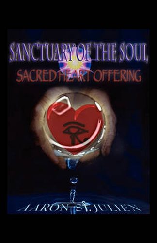 Cover image for Sanctuary of the Soul: Sacred Heart Offering