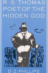 Cover image for R.S. Thomas: Poet of the Hidden God