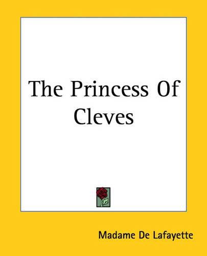 Cover image for The Princess Of Cleves