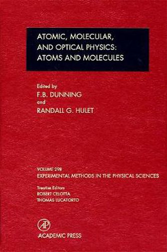 Cover image for Atomic, Molecular, and Optical Physics: Atoms and Molecules