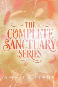 Cover image for The Complete Sanctuary Series