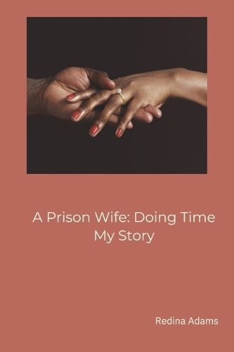 Cover image for A Prison Wife: Doing Time