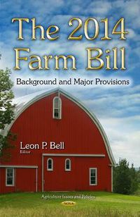Cover image for The 2014 Farm Bill: Background and Major Provisions