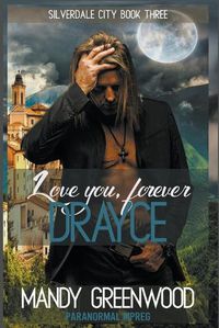 Cover image for Love You Forever, Drayce