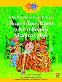 Cover image for Read + Play Social Skills Bundle 1 - Abbie Rose and the Magic Suitcase: I Saved Two Tigers with a Really Magical Idea