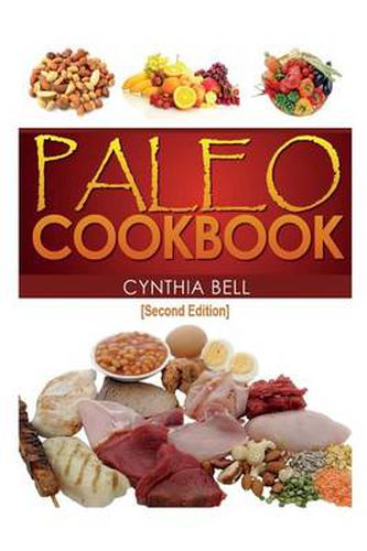 Cover image for Paleo Cookbook [Second Edition]: Delicious Paleo Recipes for the Paleo Lifestyle