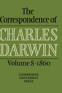 Cover image for The Correspondence of Charles Darwin: Volume 8, 1860