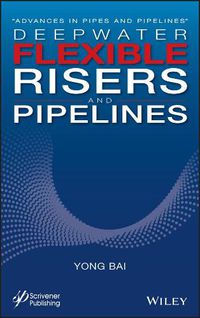 Cover image for Deepwater Flexible Risers and Pipelines