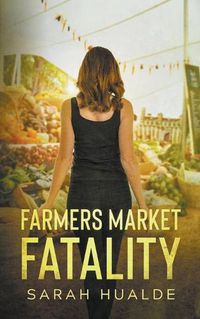 Cover image for Farmers Market Fatality
