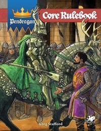 Cover image for Pendragon: Core Rulebook