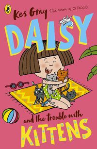 Cover image for Daisy and the Trouble with Kittens