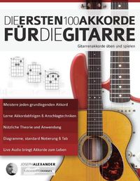 Cover image for Die ersten 100 Akkorde fu&#776;r die Gitarre