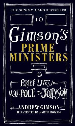 Gimson's Prime Ministers: Brief Lives from Walpole to Johnson