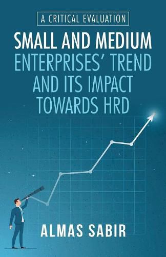 Cover image for Small and Medium Enterprises' Trend and Its Impact Towards Hrd