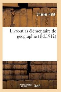 Cover image for Livre-Atlas Elementaire de Geographie