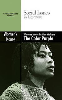 Cover image for Women's Issues in Alice Walker's the Color Purple