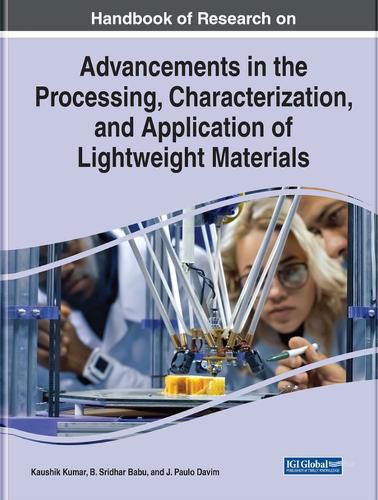 Cover image for Advancements in the Processing, Characterization, and Application of Lightweight Materials