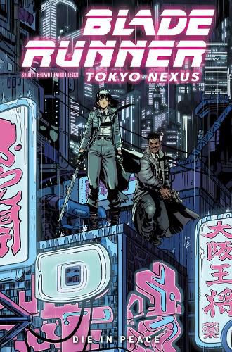 Cover image for Blade Runner: Tokyo Nexus: Die In Peace