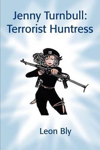 Cover image for Jenny Turnbull: Terrorist Huntress