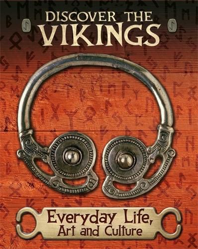 Cover image for Discover the Vikings: Everyday Life, Art and Culture