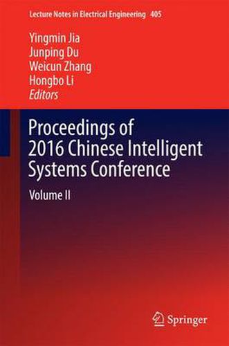 Cover image for Proceedings of 2016 Chinese Intelligent Systems Conference: Volume II