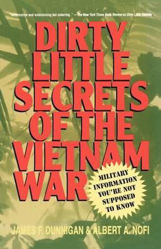 Cover image for Dirty Little Secrets of the Vietnam War